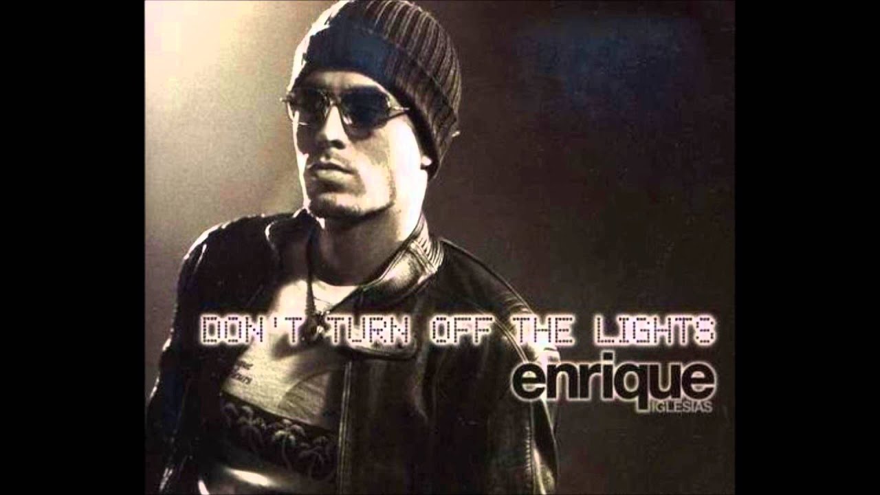 Don't Turn Off The Lights remix Enrique Iglesias