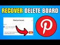 How To Recover A Deleted Board On Pinterest (2026) (New Method)