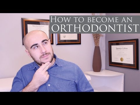 How To Become An Orthodontist