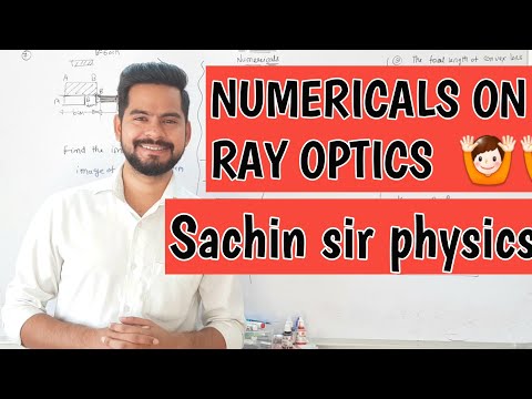 12 Ray optics || numericals ||  physics class 12 || Sachin sir