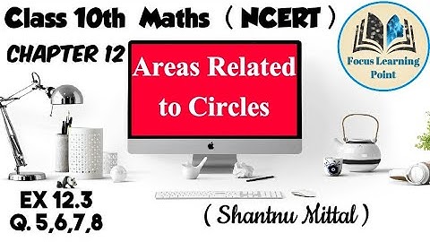 Class 10th Maths | Chapter 12 | Ex 12.3 sum 5,6,7,8