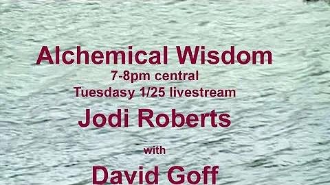 Alchemical Wisdom with David Goff