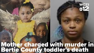 Mother charged with murder in Bertie County toddler's death