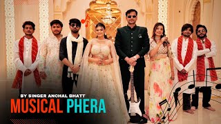 Musical Phera By Anchal Bhatt Vedic Phera Mangal Phera