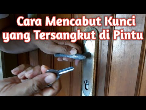 Video: Apa yang harus dilakukan jika kunci tersangkut di pintu?