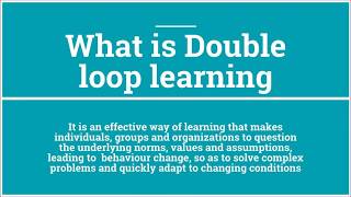 Double Loop Learning | micro eLearning module | Part I