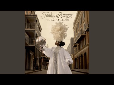 Tank And The Bangas - Oh Boy
