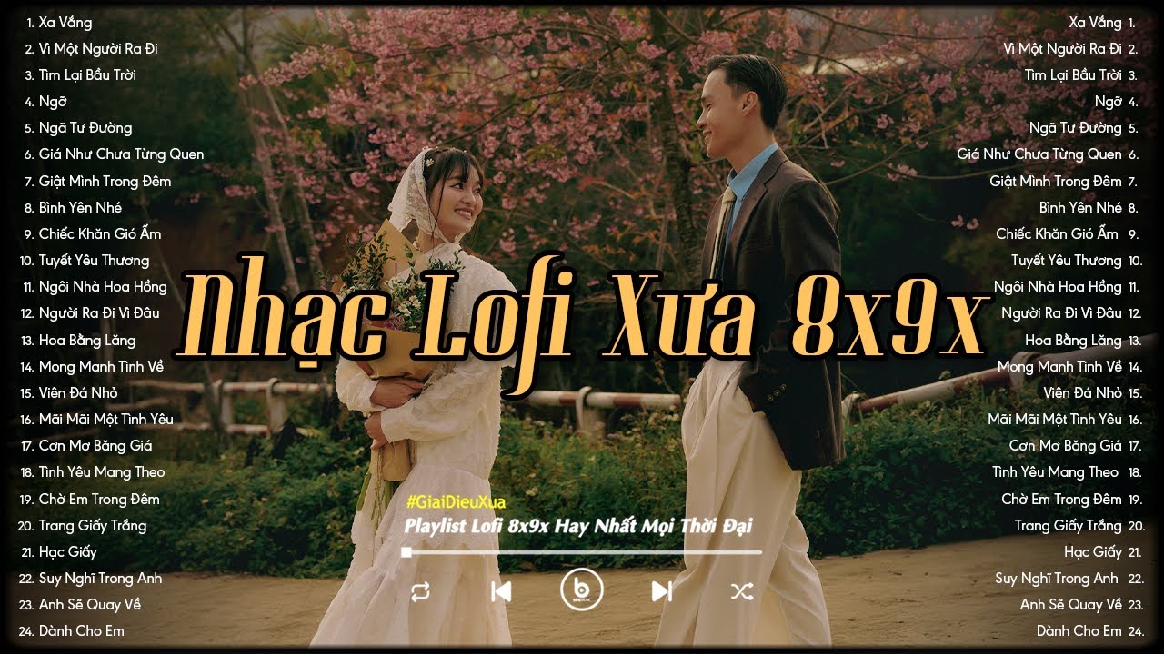 Nhạc Xưa 8x9x - Nhạc 8x 9x Hay Nhất Đời Đầu - Nhạc Xưa Chill Nhẹ Nhàng
