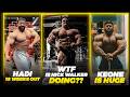 What is Happening with Nick Walker?? + Hadi Choopan 18 Weeks Out + Keone Pearson is MASSIVE