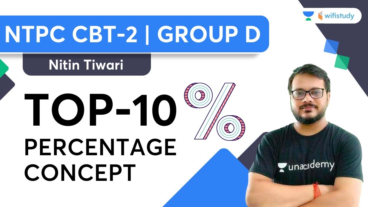 Top -10 Percentage Concept | NTPC CBT-2 | Group D | Nitin Tiwari | wifistudy studios