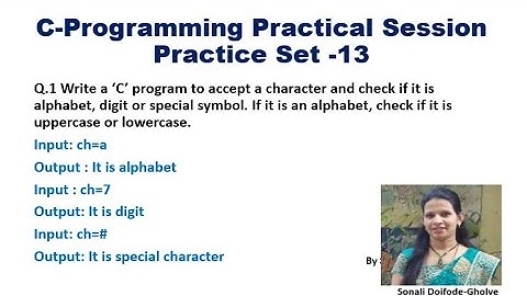 Accept a character and check if it is alphabet- uppercase, digit or special symbol set 13