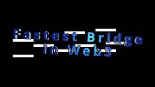Fastest Bridge In Web3 Smartfinance.exchange