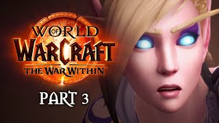 Mysterious Warning | WoW: The War Within Playthrough - Part 3 | World of Warcraft