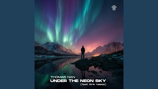 Under The Neon Sky