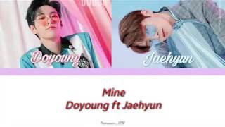 [NCT Lokal] Mine -Doyoung and Jaehyun NCT