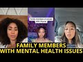 Dealing With Family Members With Mental Health Issues…..