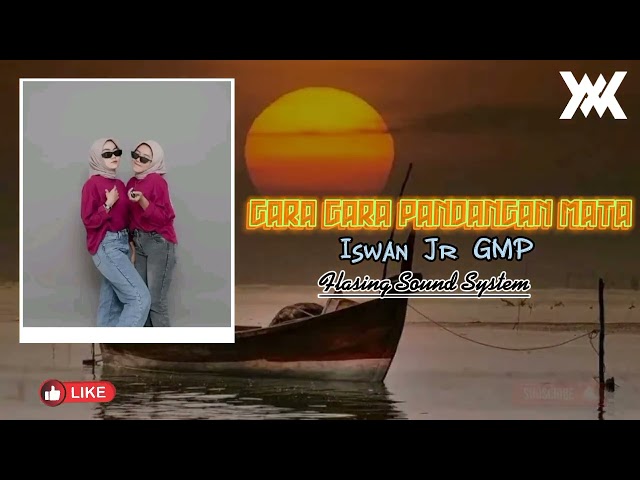 Iswan Jr GMP - JOGET GARA GARA PANDANGAN MATA REMIX class=