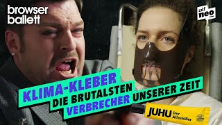 Klima-Kleber – Die brutalsten Verbrecher unserer Zeit