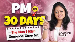 Perfect plan for ACCA PM in the last 30 days before exams