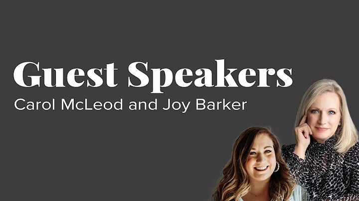 Guest Speakers - Carol McLeod and Joy Barker