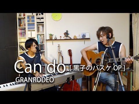 黒子のバスケ Op Can Do Granrodeo Covered By Lambsoars Youtube