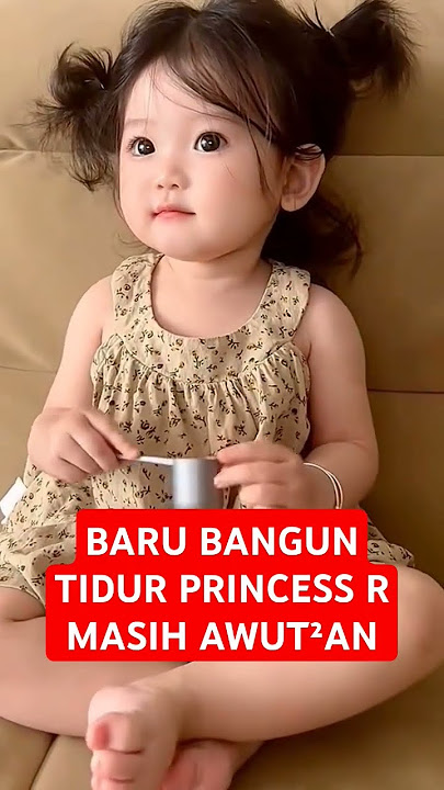 BARU BANGUN TIDUR PRINCESS R RAMBUTNYA MASIH AWUT - AWUTAN