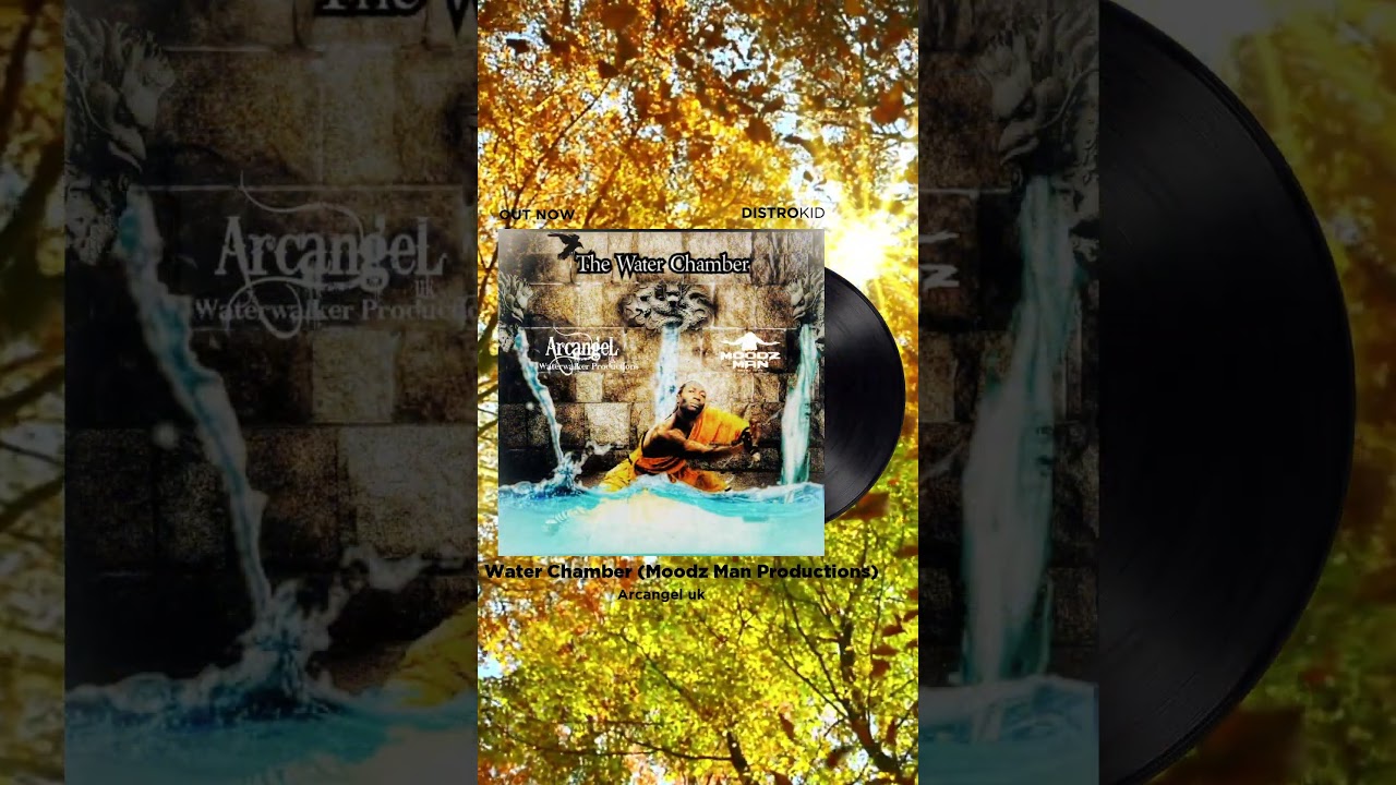 Arcangel uk -The Water Chamber (Moodzman Productions )