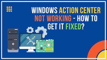 [SOLVED] Windows Action Center Not Working – How To Get It Fixed?