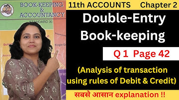 Q 1 Page 42 Class 11 Accounts Maharashtra Board | 11th Accounts Traditional Approach | Pooja Kela