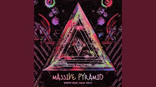 Massive Pyramid (feat. Maya West)