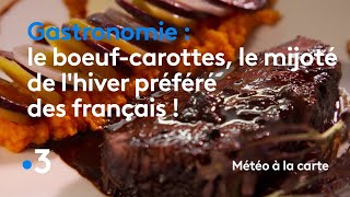 Gastronomie : le bœuf-carottes, le mijoté de l'hiver préféré des français ! - Météo à la carte