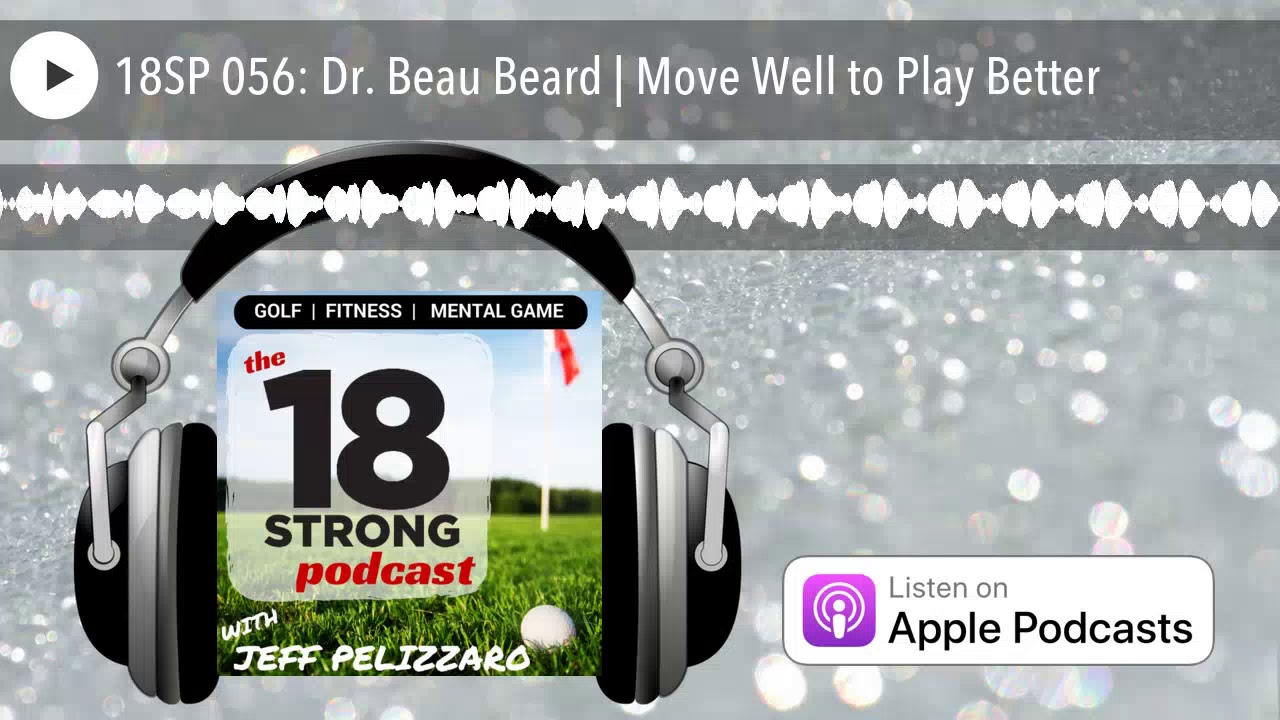 18SP 056: Dr. Beau Beard | Move Well to Play Better