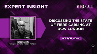 Expert Insight: Michael Akinla, Manager Europe North, Panduit