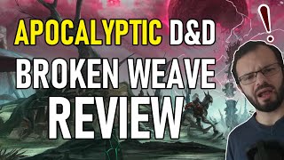 Broken Weave review  D&D 5e supplement for apocalyptic tragic fantasy