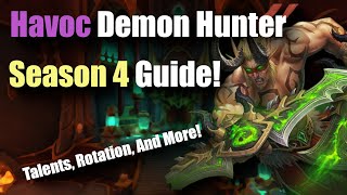 Havoc Demon Hunter Dragonflight Season 4 Guide! Talents, Rotation, And More!