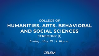 (CHABSS 1 Ceremony 1:30pm) CSUSM Commencement