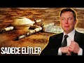 Yeni Dünya Mars - Elon Musk Marsa Kimleri Neden Götürecek!