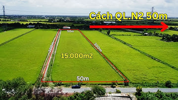 15 Công Đất Lúa Mặt Tiền Cách QLN2 Chỉ 50m | 750tr/Công!