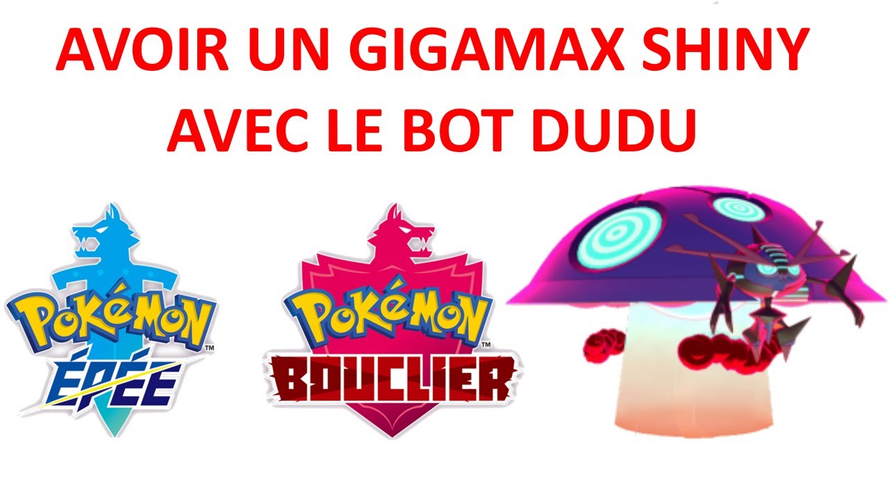 AVOIR UN GIGAMAX SHINY AVEC LE BOT DUDU dans Pokémon Épée et Bouclier !