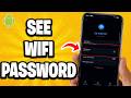How to See WiFi Password on Android Phone (Best Tutorial)