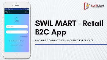 SWIL Mart B2C App | Retailer Online Order Mobile App