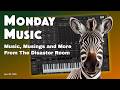 MONDAY MUSIC - April 20, 2026 - Zebra 3 Is Here! Let's Make Some Noise!