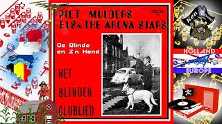 De Blinde En Zn Hond - Piet Mulders & Els En De Arona Stars - 1971 - Piratenmuziek