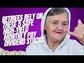 Retirees Rely On These 5 Safe High Yield Monthly Pay Dividend Stocks