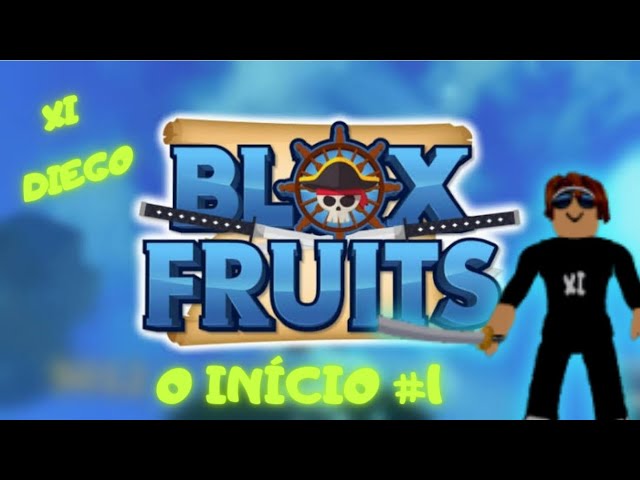 BLOX FRUITS- O INÍCIO #1 