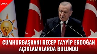 Cumhurbaşkanı Erdoğan, AK Parti Genişletilmiş İl Başkanları Toplantısı&#39;nda konuştu