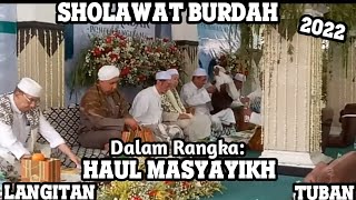 SHOLAWAT BURDAH DI HAUL MASYAYIKH PONDOK LANGITAN TUBAN 2022