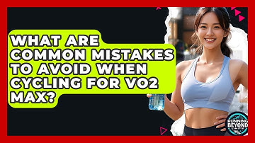 What Are Common Mistakes To Avoid When Cycling For VO2 Max? - Running Beyond Limits