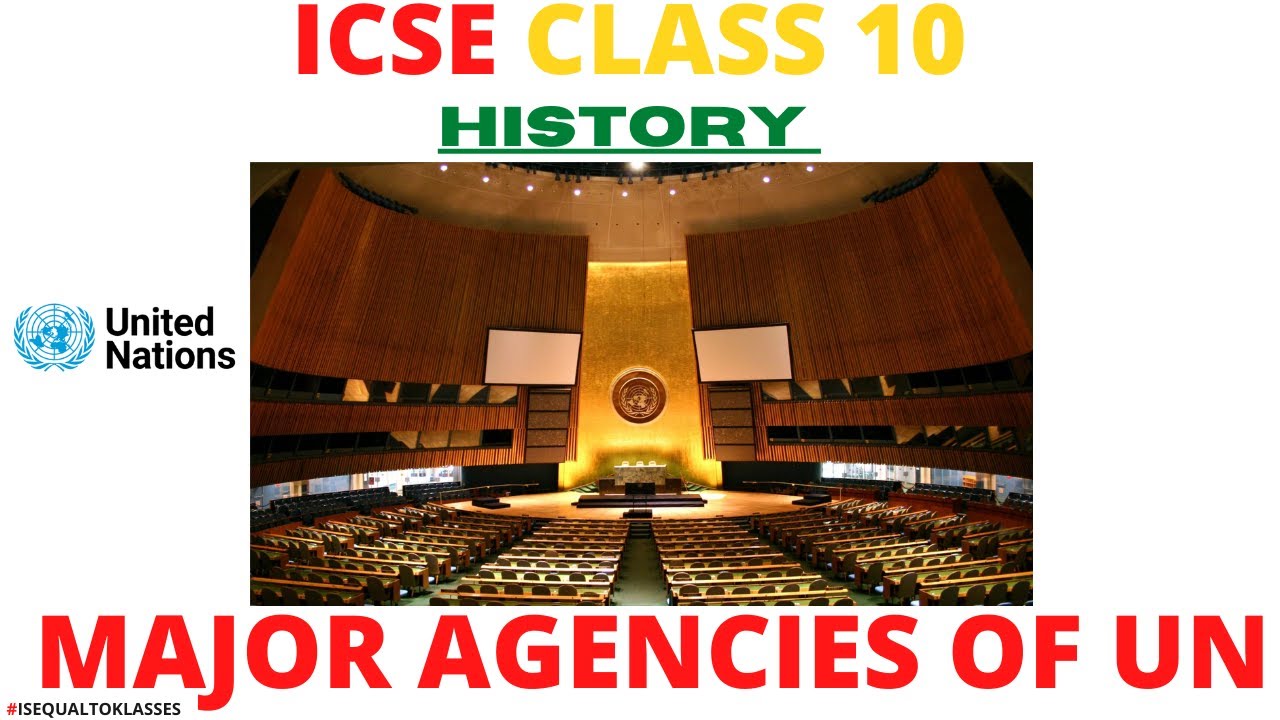 ICSE CLASS 10 MAJOR AGENCIES OF UNITED NATIONS | MCQs Important ...