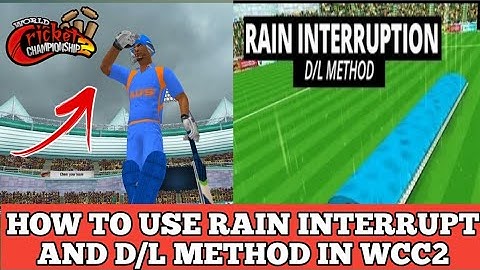 HOW TO USE RAIN INTERRUPT AND D/L METHOD IN WCC2 || WCC2 2.8.0 UPDATE